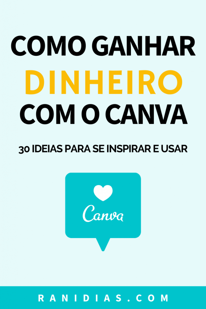 Como Ganhar Dinheiro Pelo Canva - Como Ganha Dinheiro Na Internet