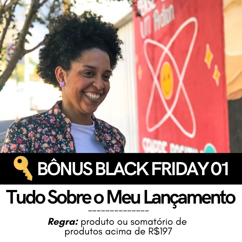 8 - Black Friday no Marketing Digital: Produtos, Ferramentas, Meus Bônus e Mentoria