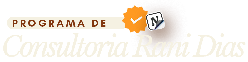 rrrrrrrrrrrrrrrrrrrrr - PROGRAMA DE CONSULTORIA RANI DIAS